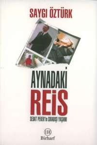 Aynadaki Reis<br />